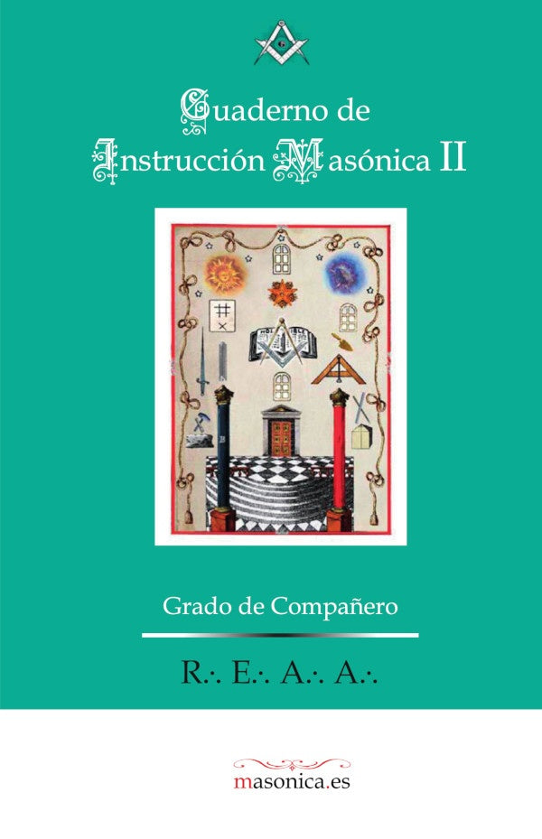 Cuaderno de Instruccion Masonica II | Anonimo Anonimo