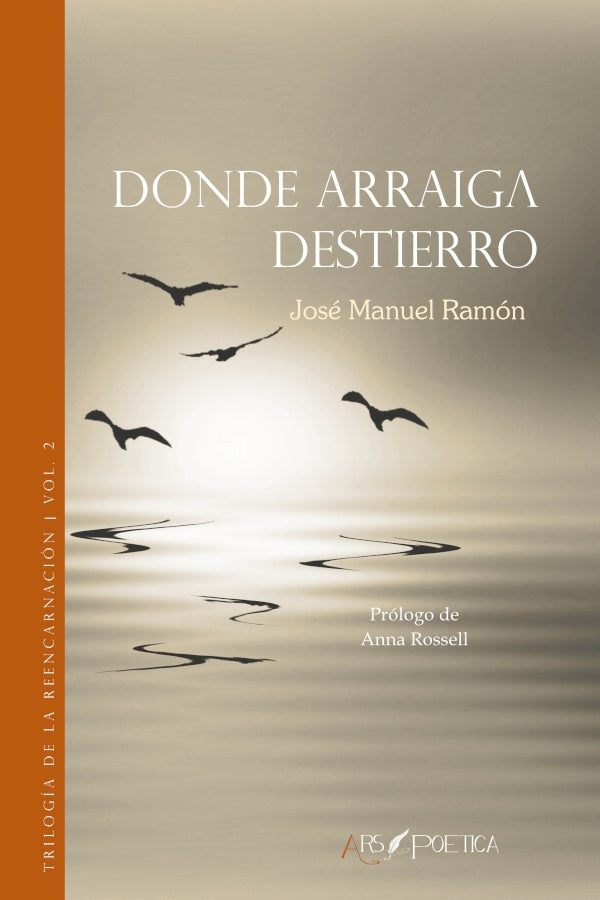 Donde arraiga destierro | JoseManuel Ramon