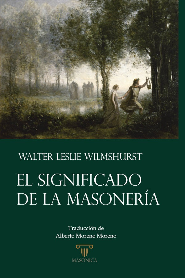 El Significado de la Masoneria | WalterLeslie Wilmshurst