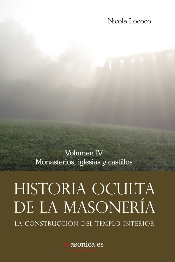 Historia oculta de la masoneria IV | Nicola Lococo