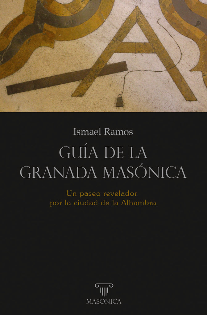Guia de la Granada masonica | Ismael Ramos