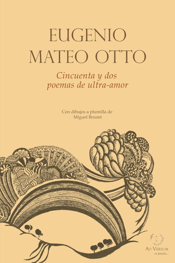 Cincuenta y dos poemas de ultra-amor | EugenioMateo Otto