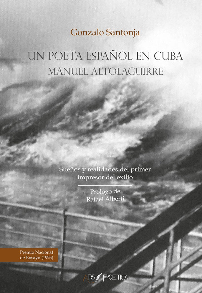 Un poeta espa?ol en Cuba: Manuel Altolaguirre | Gonzalo Santonja