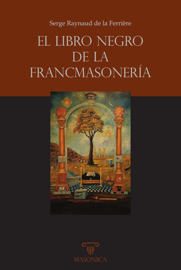 El libro negro de la Francmasoneria | SergeRaynauddela Ferri?re