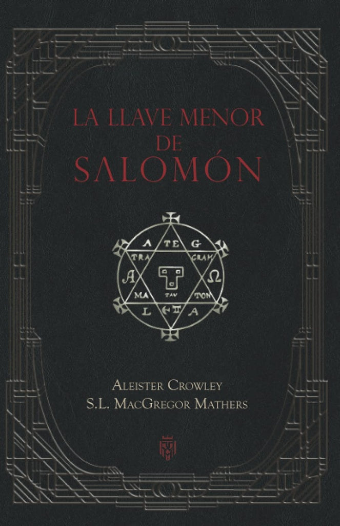 La llave menor de Salomon | Aleister Crowley