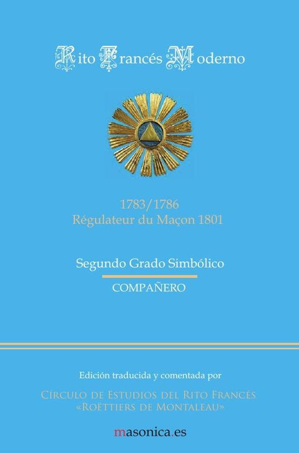 Rito Frances Moderno - Segundo Grado Simbolico (Compa?ero) | Anonimo Anonimo
