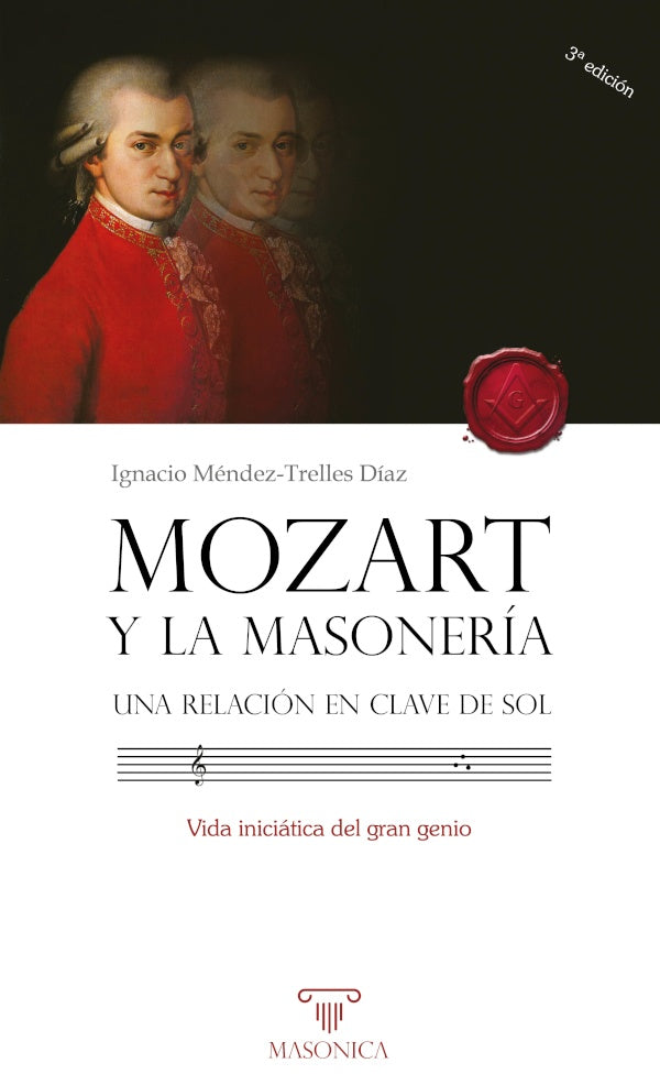 Mozart y la masoneria. Una relacion en clave de sol | IgnacioMendez-Trelles Diaz