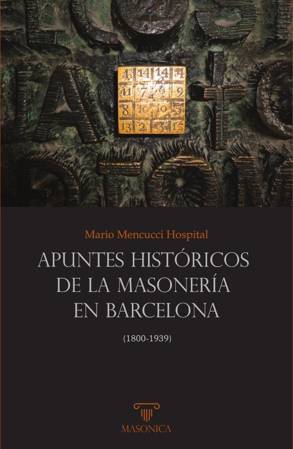 Apuntes historicos de la masoneria en Barcelona | MarioMencucci Hospital