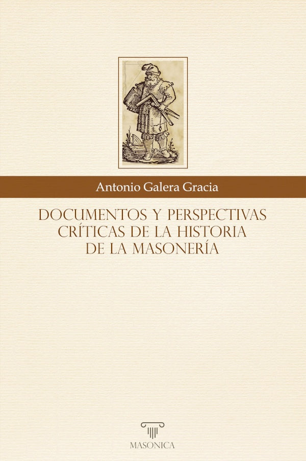Documentos y perspectivas criticas de la historia de la masoneria | AntonioGalera Gracia