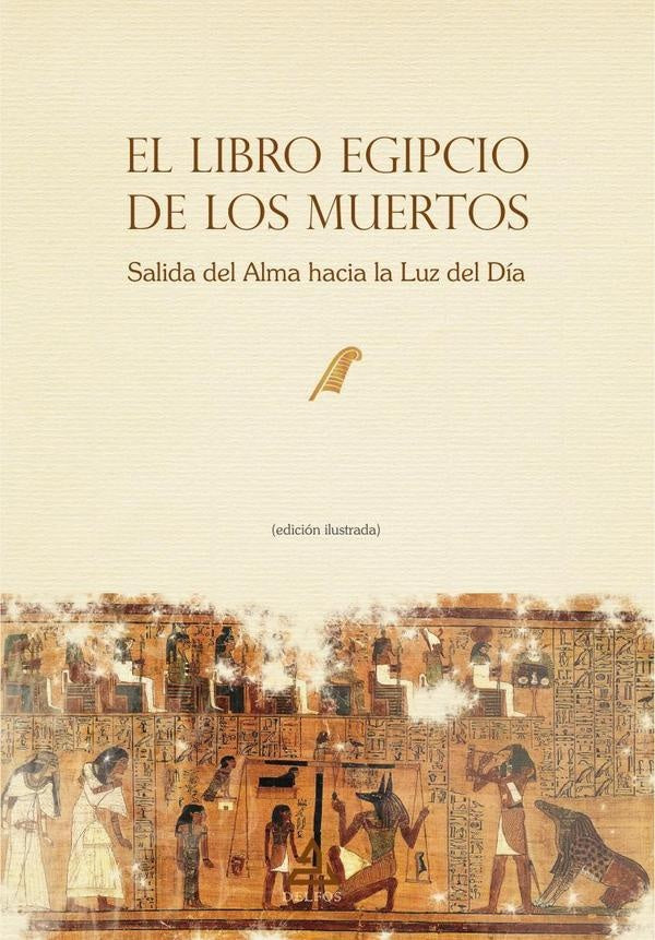 El Libro Egipcio de los Muertos | Anonimo Anonimo