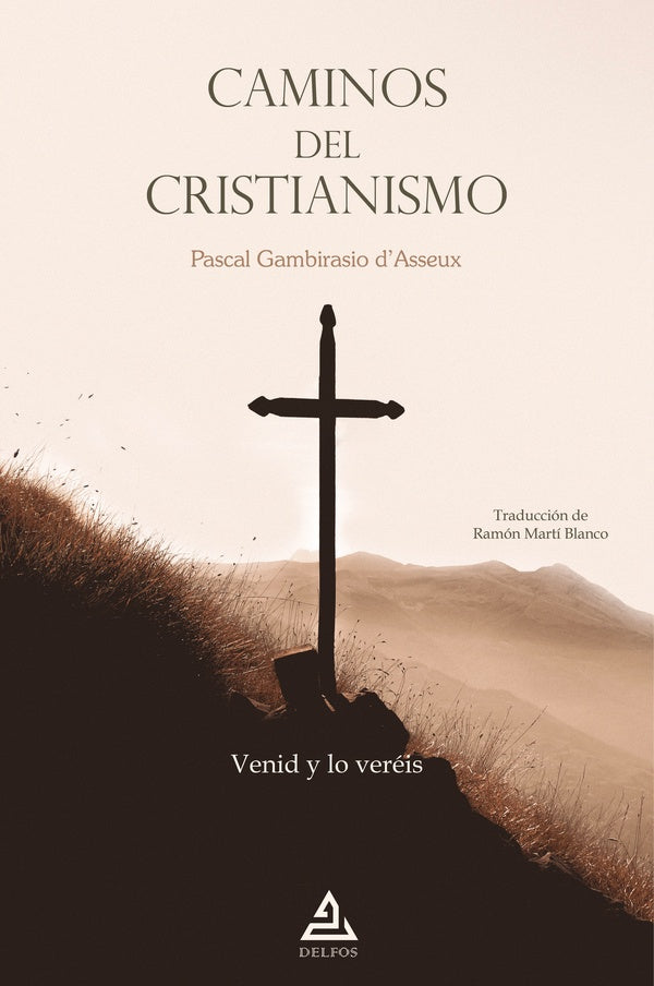 Caminos del cristianismo | PascalGambirasio dAsseu