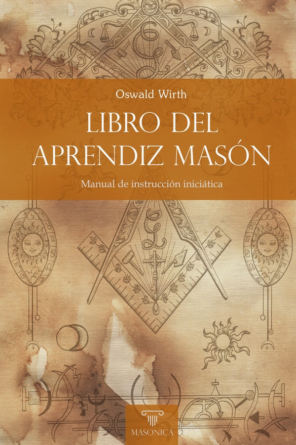 Libro del Aprendiz Mason | Oswald Wirth