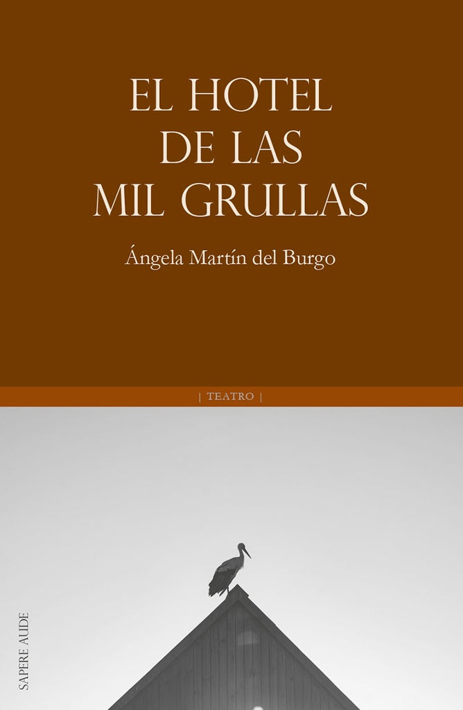 El Hotel de las Mil Grullas | angelaMartindel Burgo