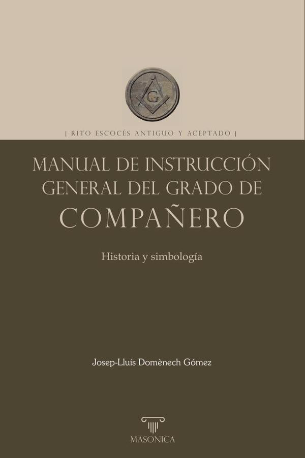 Manual de instruccion general del grado de Compa?ero | Josep-LluisDom?nech Gomez