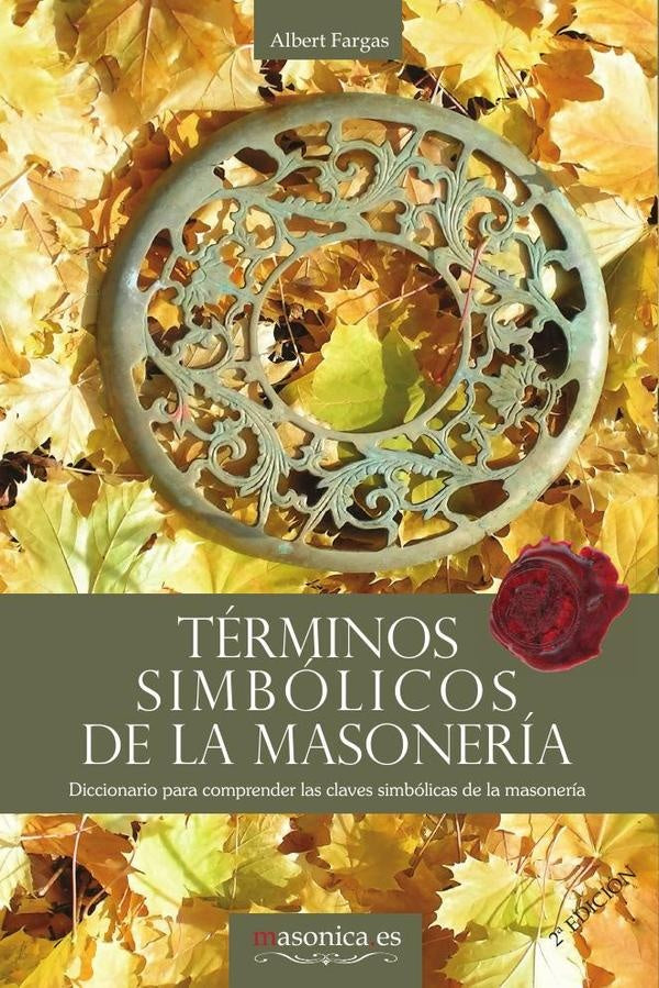 Terminos simbolicos de la masoneria | Albert Fargas
