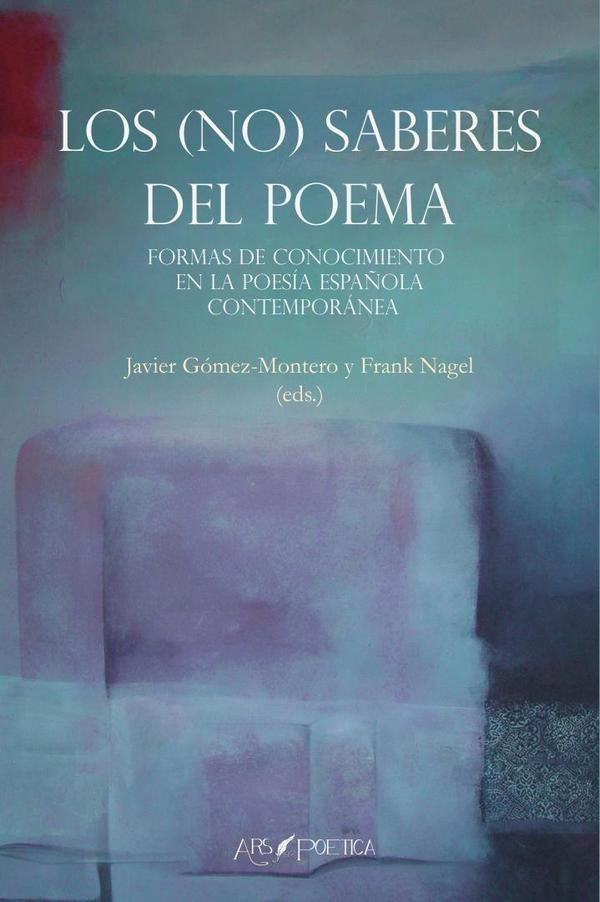 Los (no) saberes del poema. | Frank Nagel