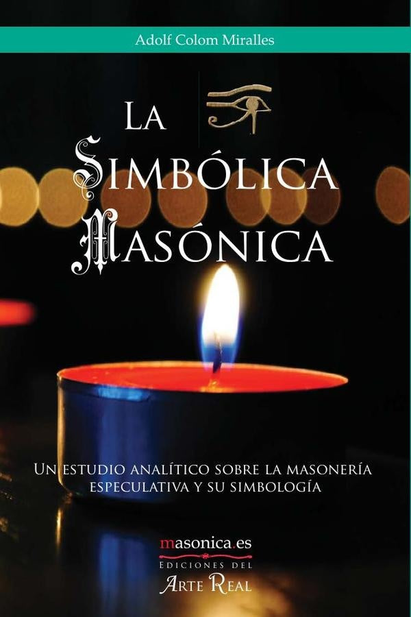 La Simbolica Masonica | AdolfColom Miralles