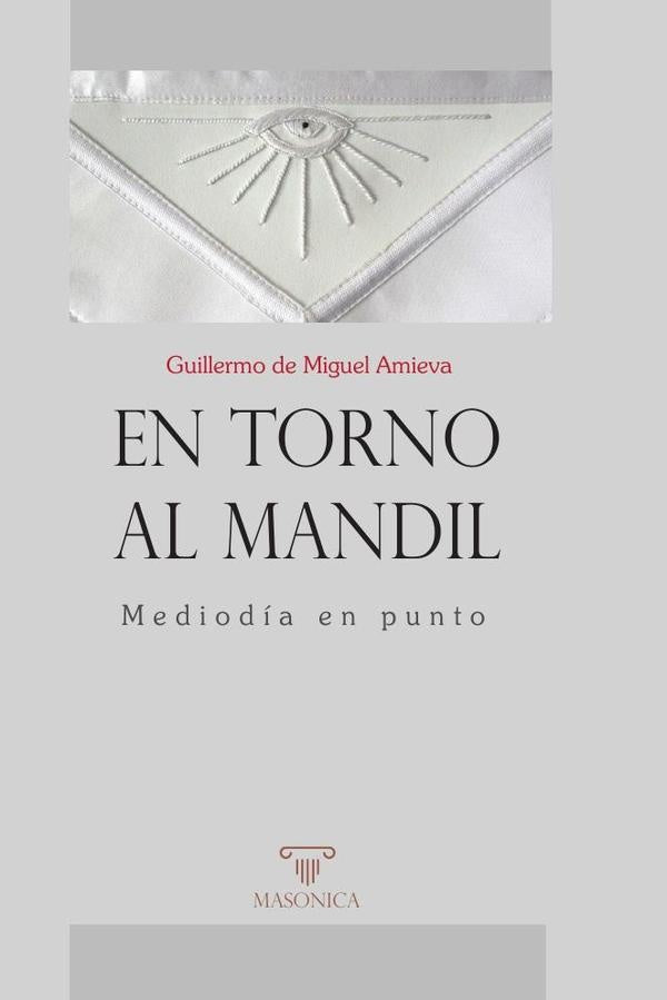 En torno al Mandil | GuillermodeMiguel Amieva