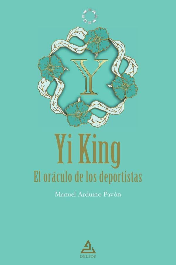 Yi King | El oraculo de los deportistas | ManuelArduino Pavon