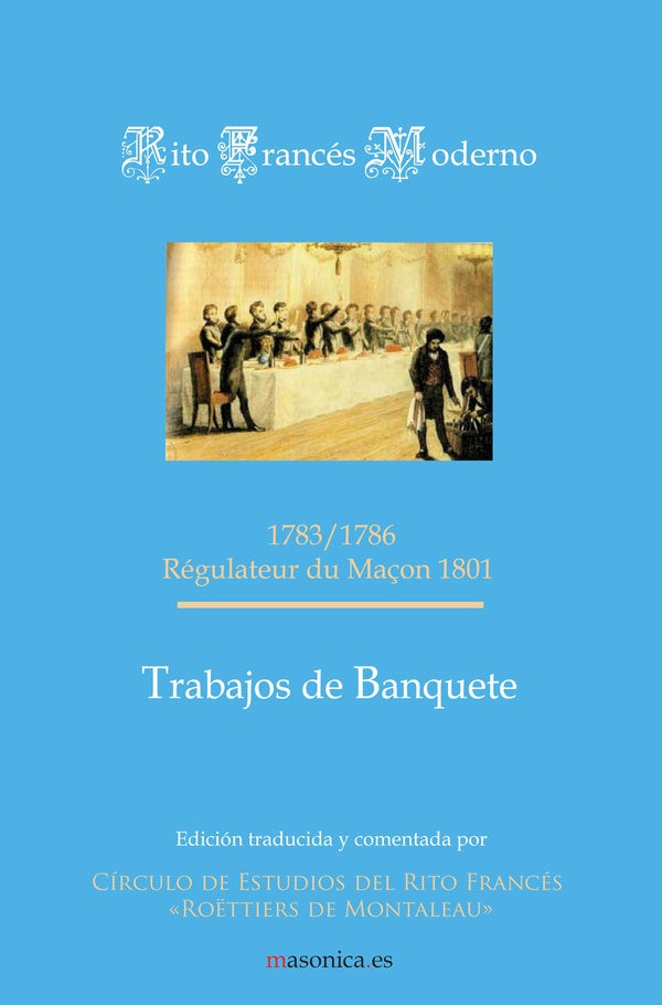 Trabajos de Banquete - Rito Frances Moderno | Anonimo Anonimo