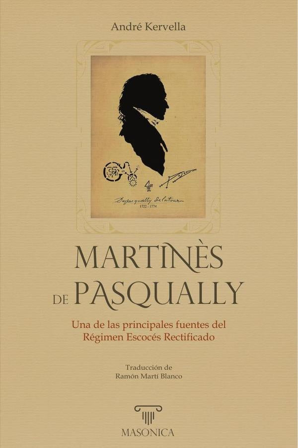 Martin?s de Pasqually | Andre Kervella