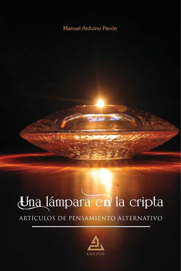 Una lampara en la cripta | ManuelArduino Pavon