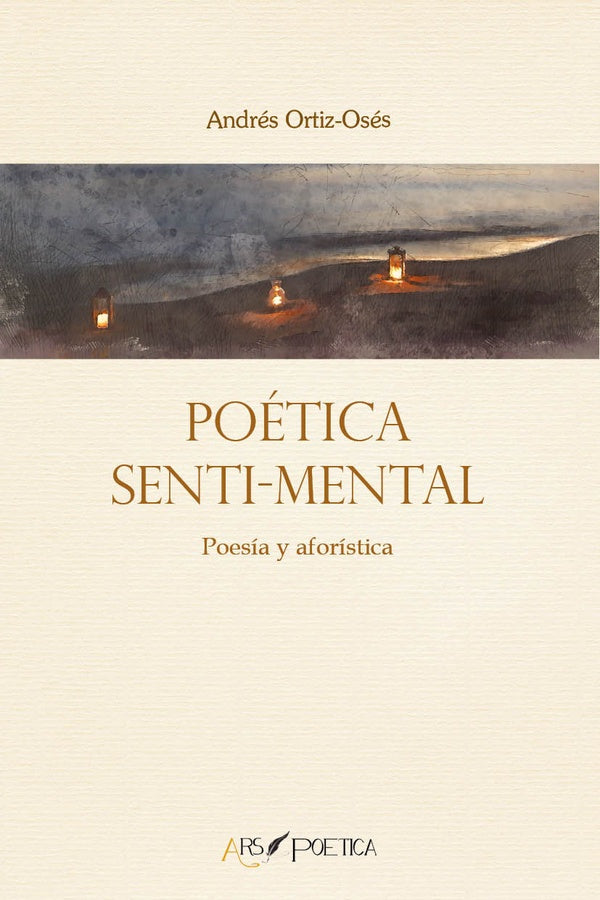 Poetica senti-mental | Andres Ortiz-Oses
