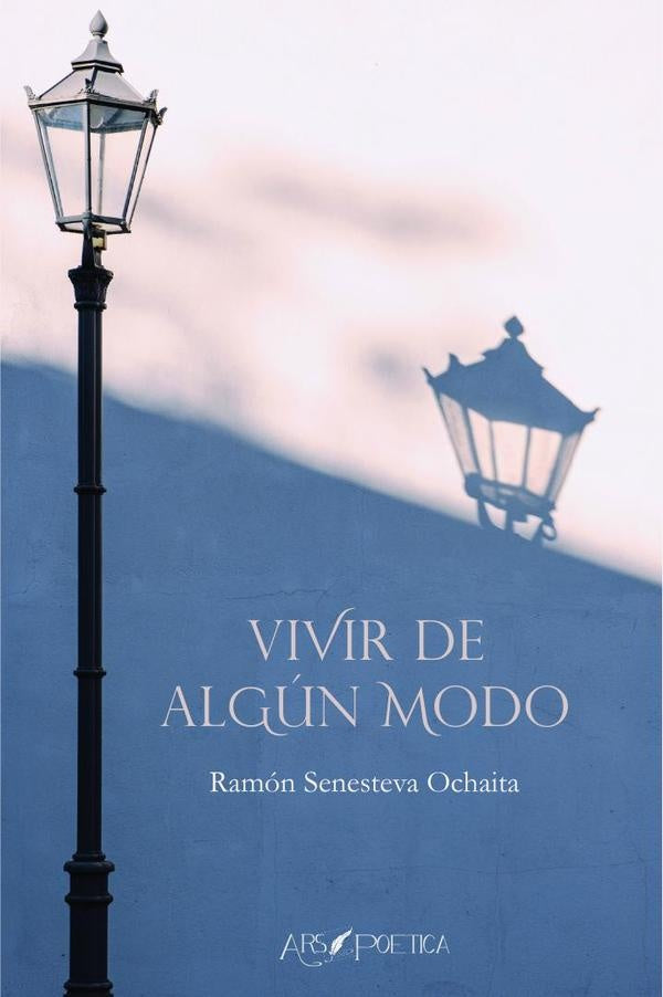 Vivir de algun modo | RamonSenesteva Ochaita