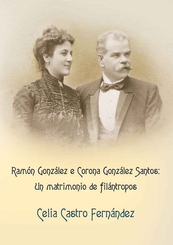 Ramon Gonzalez e Corona Gonzalez Santos: Un matrimonio de filantropos | CeliaCastro Fernandez