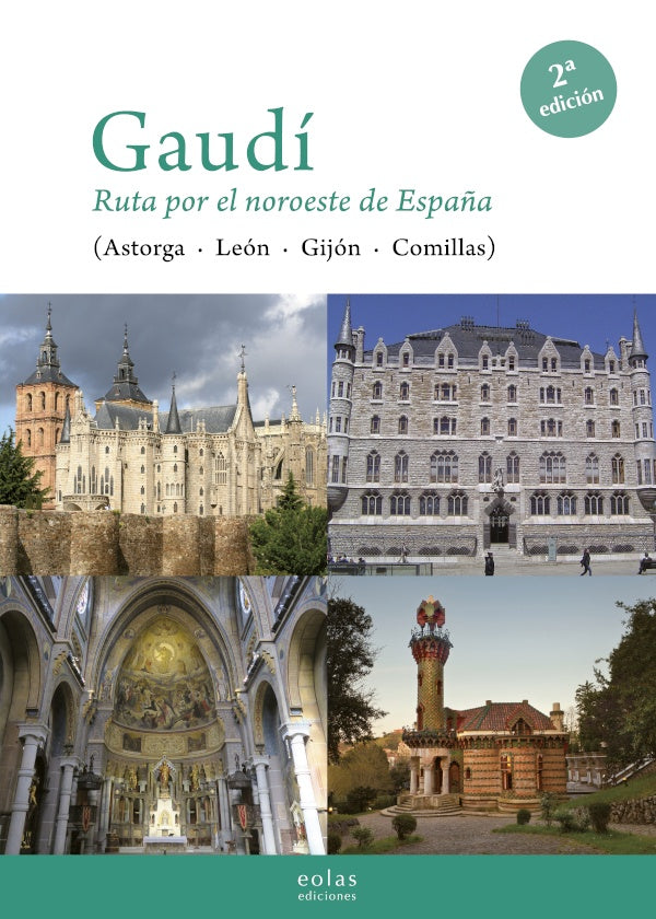 Gaudi. Ruta por el noroeste de espa?a | JOSeMARiAFERNaNDEZ CHIMENO