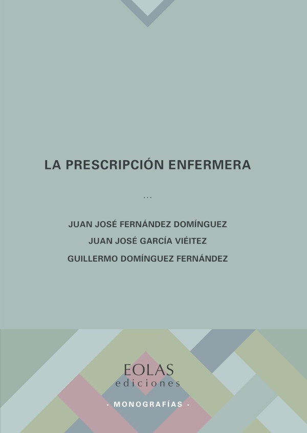 La prescripcion enfermera | JUANJOSeFERNaNDEZ DOMiNGUEZ