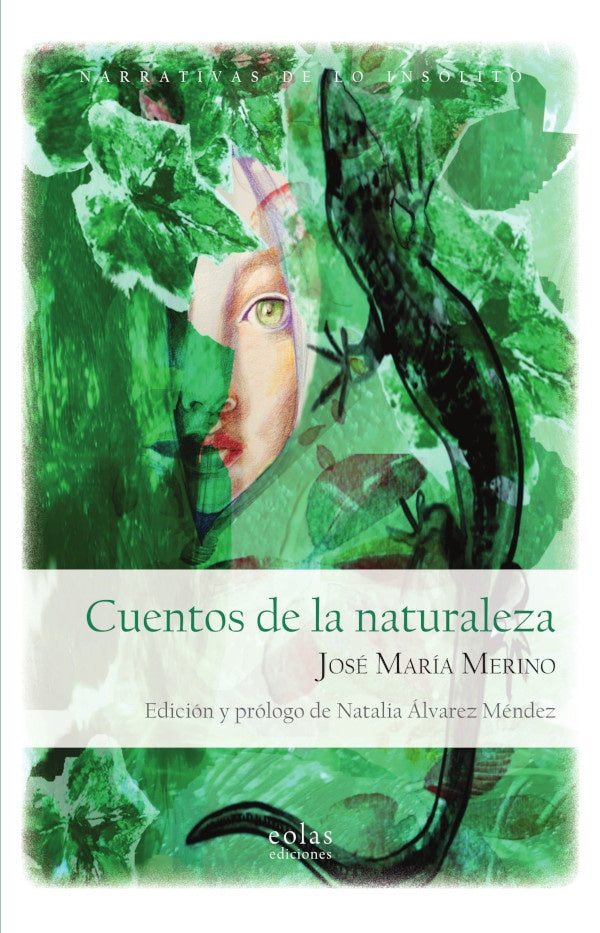 Cuentos de la naturaleza | JOSE MARIA MERINO - ALEX GRIJELMO
