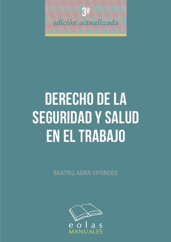 Derecho de la seguridad y salud en el trabajo | BEATRIZAGRA VIFORCOS