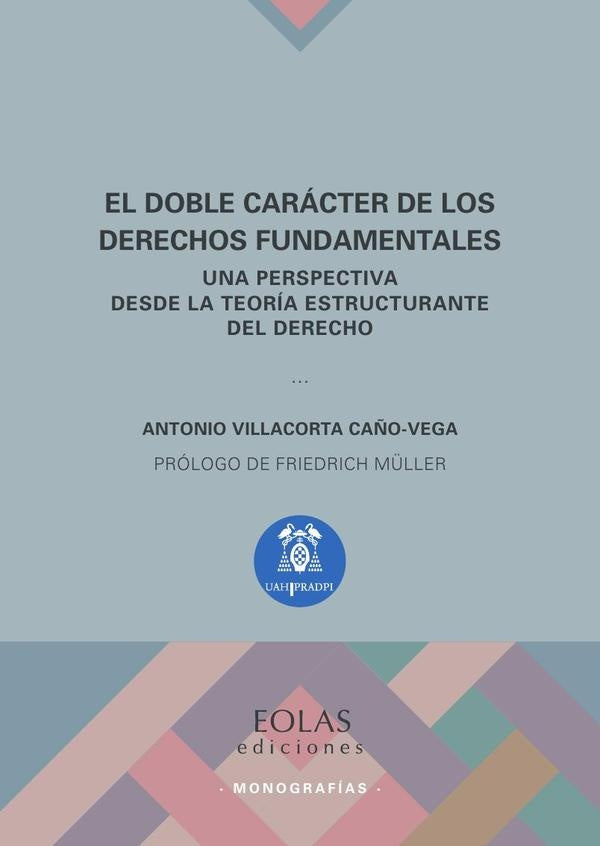 El doble caracter de los derechos fundamentales | ANTONIOVILLACORTA CA?O-VEGA