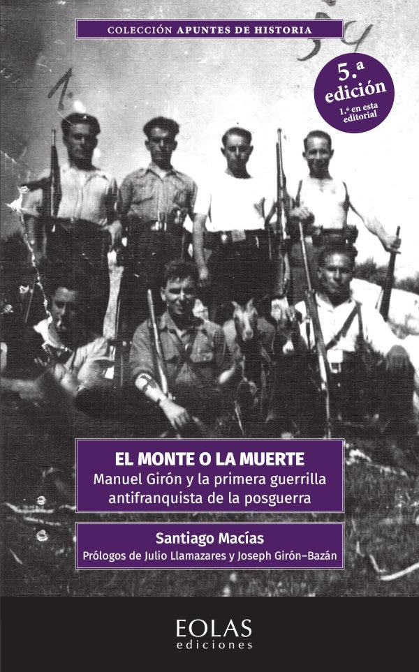 El monte o la muerte | Santiago Macias