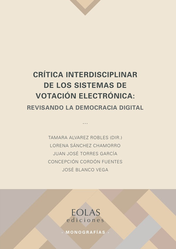 Critica interdisciplinar de los sistemas de votacion electronica | Tamaraalvarez Robles
