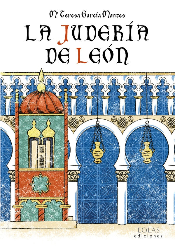 La juderia de Leon | MariaTeresaGarcia Montes