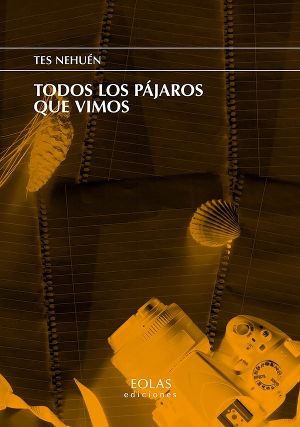 Todos los pajaros que vimos | Tes Nehuen