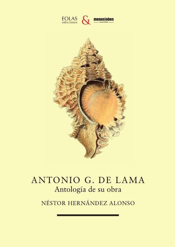 Antonio G. de Lama. Antologia de su obra | NestorHernandez Alonso
