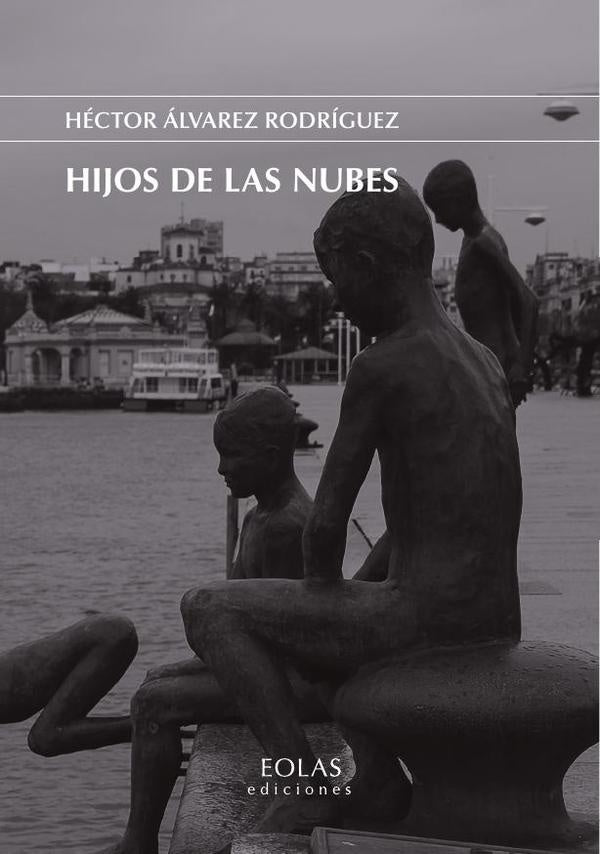 Hijos de las nubes | Hectoralvarez Rodriguez