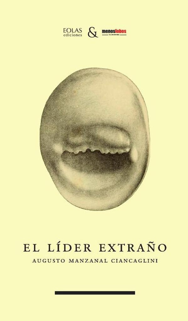 El lider extra?o | AugustoManzanal Ciancaglini