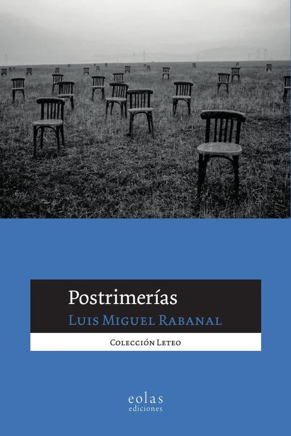 Postrimerias | LuisMiguel Rabanal