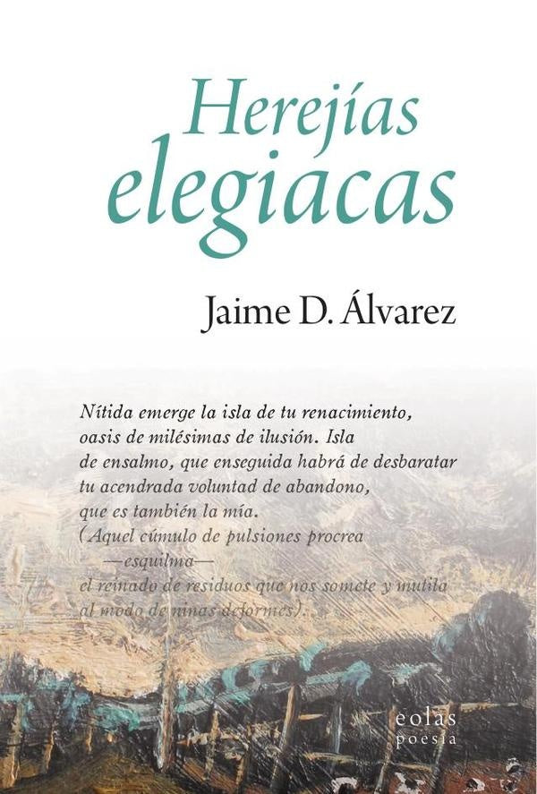 Herejias elegiacas | JaimeD. alvarez