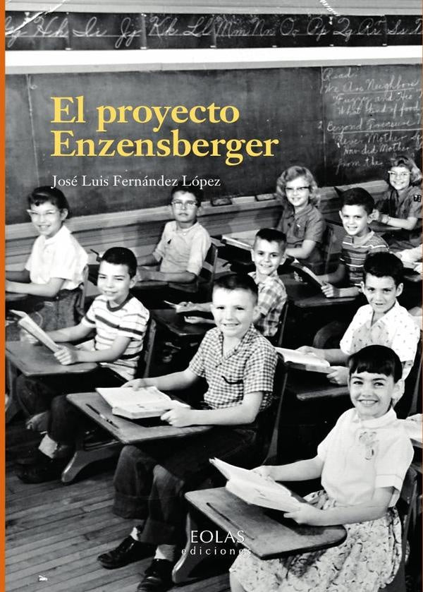 El proyecto Enzensberger | JoseLuisFernandez Lopez