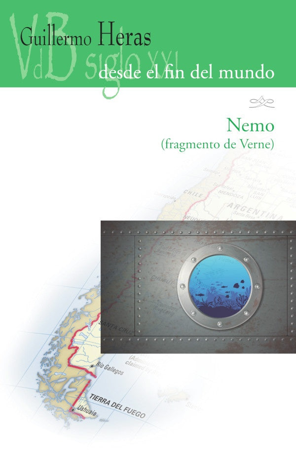 Desde el fin del mundo / Nemo (fragmentos de Verne) | LuisGuillermo Heras