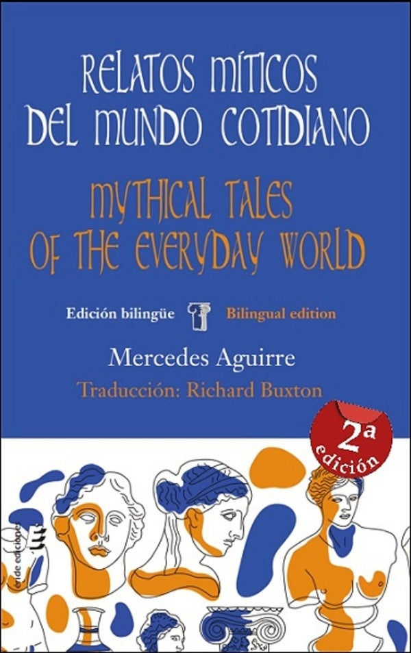 Relatos miticos del mundo cotidiano / | Mercedes Aguirre