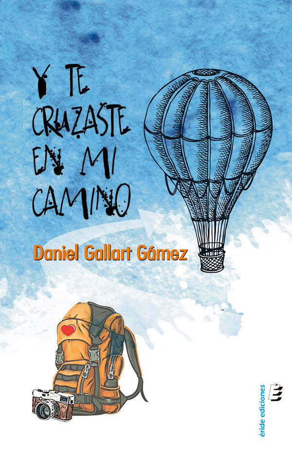 Y te cruzaste en mi camino | DanielGallart Gamez