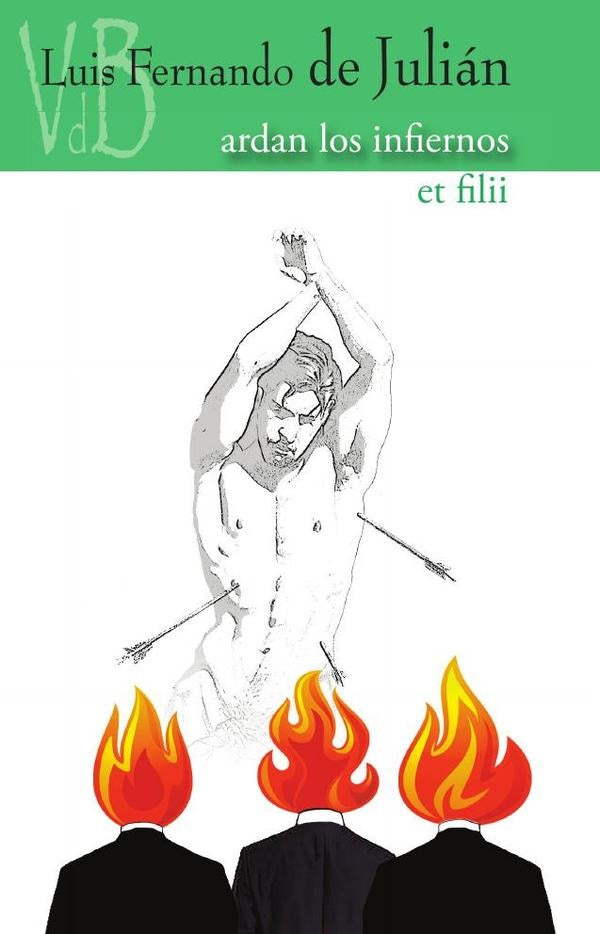 Ardan los infiernos / Et filii | LuisFernandoDe Julian