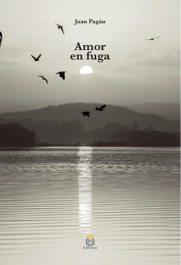 Amor en fuga | Juan Pagan