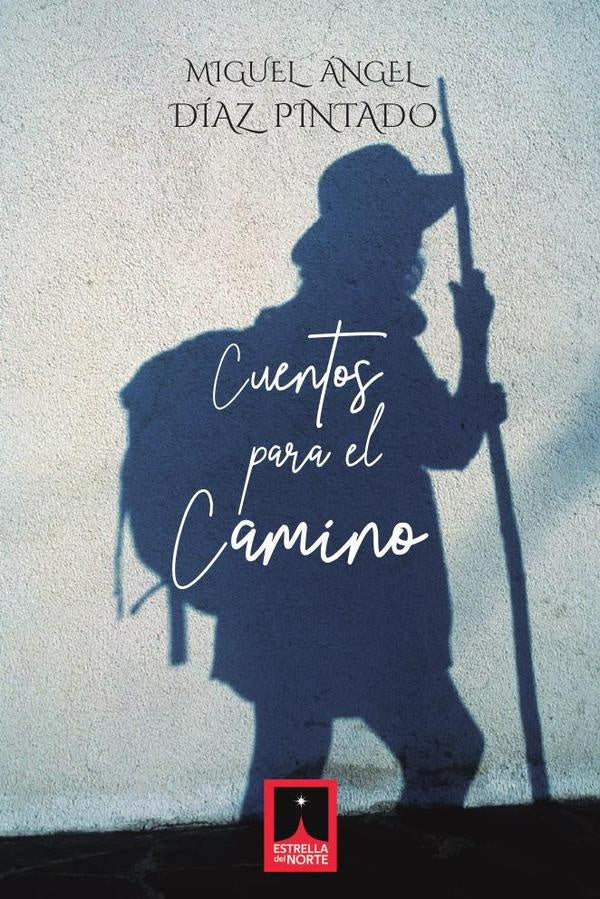 Cuentos para el Camino | MiguelangelDiaz Pintado